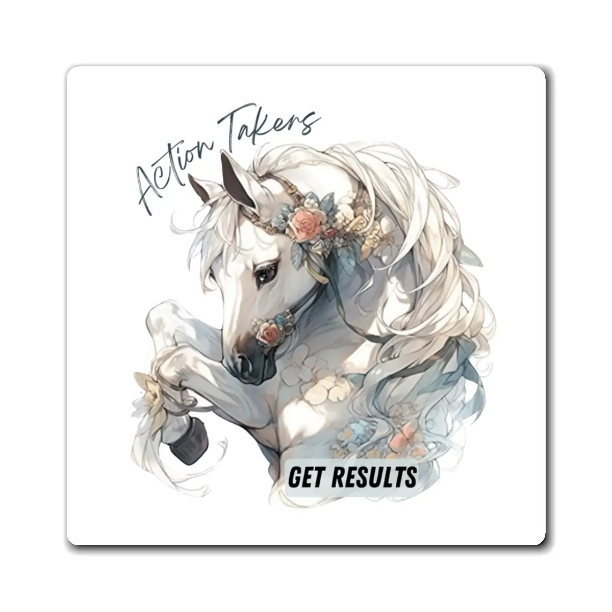 Horse Quote Magnet - Action Takers Get Results, Inspirational Horse-Themed Magnets, Equine Wisdom, Gift for Horse Lovers